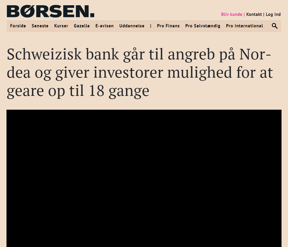 Artikel om Vontobel i Børsen med overskriften: "Schweizisk bank går til an­greb på Nor­dea og gi­ver in­ve­sto­rer mu­lig­hed for at gea­re op til 18 gan­ge."